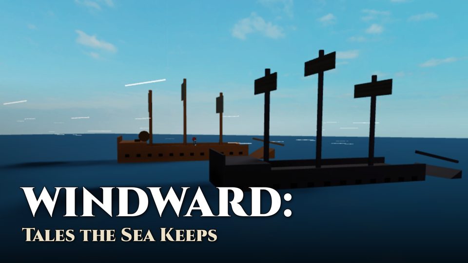 WINDWARD: Tales the Sea Keeps